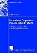 Evaluation of Cooperative Planning in Supply Chains: An Empirical Approach of the European Automotive Industry