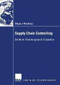 Supply Chain Controlling: Definition, Forschungsstand, Konzeption