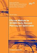 Efficient Methods for Wcdma Radio Network Planning and Optimization