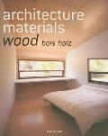 Architecture Materials Wood