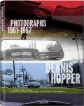 Dennis Hopper Photographs 1961 1967
