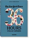NYT 36 Hours USA & Canada 2nd Edition