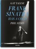 Gay Talese Phil Stern Frank Sinatra Has a Cold
