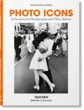 Photo Icons 50 Landmark Photographs & Their Stories