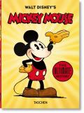 Walt Disneys Mickey Mouse. the Ultimate History. 40th Anniversary Edition