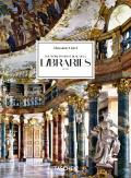 Massimo Listri The Worlds Most Beautiful Libraries 40th Edition