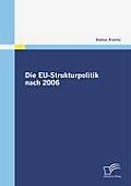 Die EU-Strukturpolitik nach 2006
