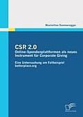 Csr 2.0: Online-Spendenplattformen als neues Instrument f?r Corporate Giving: Eine Untersuchung am Fallbeispiel betterplace.org