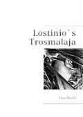 Lostinio`s Trosmalaja: Das Buch