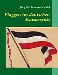 Flaggen im deutschen Kaiserreich