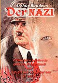Der Nazi: Erwachsen werden in Hitlers Deutschland und Fahrt und Schicksal von U-859