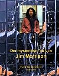 Der mysteri?se Tod von Jim Morrison
