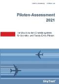 SkyTest(R) Piloten-Assessment 2024: Handbuch zu den Einstellungstests f?r Ab-Initio- und Ready-Entry-Piloten