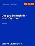 Das gro?e Buch der Keno-Systeme: Band 2