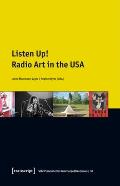 Listen Up!: Radio Art in the USA