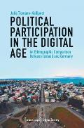 Political Participation in the Digital Age: An Ethnographic Comparison Between Iceland and Germany