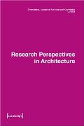 Dimensions. Journal of Architectural Knowledge: Vol. 1, No. 1/2021: Research Perspectives in Architecture