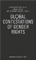 Global Contestations of Gender Rights