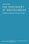 The Discovery of Anxiousness: Philosophy and Mysticism in Baroque Portugal