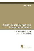 Stable and Unstable Manifolds in Open Chaotic Systems
