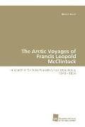 The Arctic Voyages of Francis Leopold McClintock
