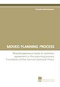 Moved Planning Process