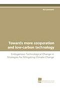 Towards More Cooperation and Low-Carbon Technology