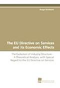 The EU Directive on Services and its Economic Effects