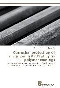 Corrosion Protection of Magnesium Az31 Alloy by Polymer Coatings