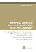 European Union Air Transport Policy and Aerospace Industry
