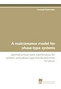 A Maintenance Model for Phase-Type Systems