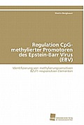 Regulation CpG-methylierter Promotoren des Epstein-Barr Virus (EBV)