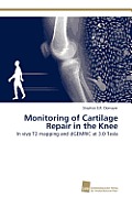 Monitoring of Cartilage Repair in the Knee