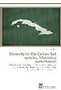 Diversity in the Cuban bat species, Macrotus waterhousii