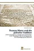Thomas Mann und die j?dische Tradition