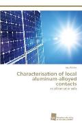Characterisation of local aluminum-alloyed contacts