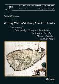 Writing Within/Without/About Sri Lanka: Discourses of Cartography, History and Translation in Selected Works by Michael Ondaatje and Carl Muller