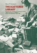 The Scattered Library: The Various Fates of the Remnants of Magnus Hirschfeld's Institute of Sexual Science Collection in France and Czechosl