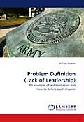 Problem Definition Lack Of Leadership