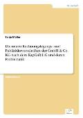 Die neuen Rechnungslegungs- und Publizit?tsvorschriften der GmbH & Co. KG nach dem KapCoRiLiG und deren Problematik