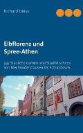 Elbflorenz und Spree-Athen: 555 St?dtebeinamen und Stadtklischees von Blechbudenhausen bis Schlicktown
