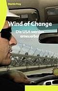 Wind of Change: Die USA werden erneuerbar