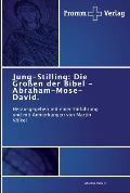Jung-Stilling: Die Gro?en der Bibel - Abraham-Mose-David.
