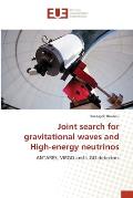 Joint search for gravitational waves and High-energy neutrinos