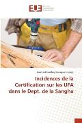 Incidences de la Certification sur les UFA dans le Dept. de la Sangha