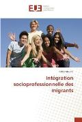 Int?gration socioprofessionnelle des migrants