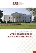 Origines absolues de Barack Hussein Obama
