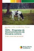 PDPL - Programa de Desenvolvimento da Pecu?ria Leiteira