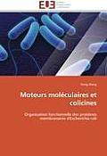 Moteurs Mol?culaires Et Colicines