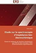 Etude Sur La Spectroscopie D Imp?dance Bio-?lectrochimique